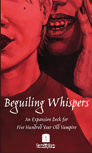 Beguiling Whispers: A Five Hundred Year Old Vampire Expansion Deck
