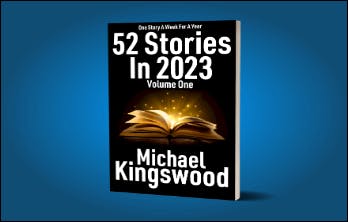 52 Stories In 2023 - Volume One - Paperback