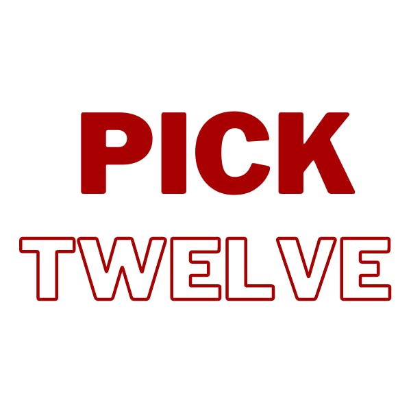 Pick Twelve