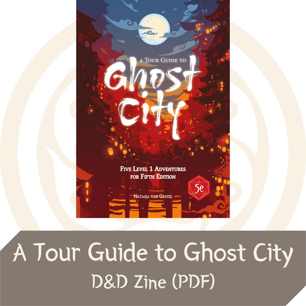 A Tour Guide to Ghost City (D&D 5.5e)