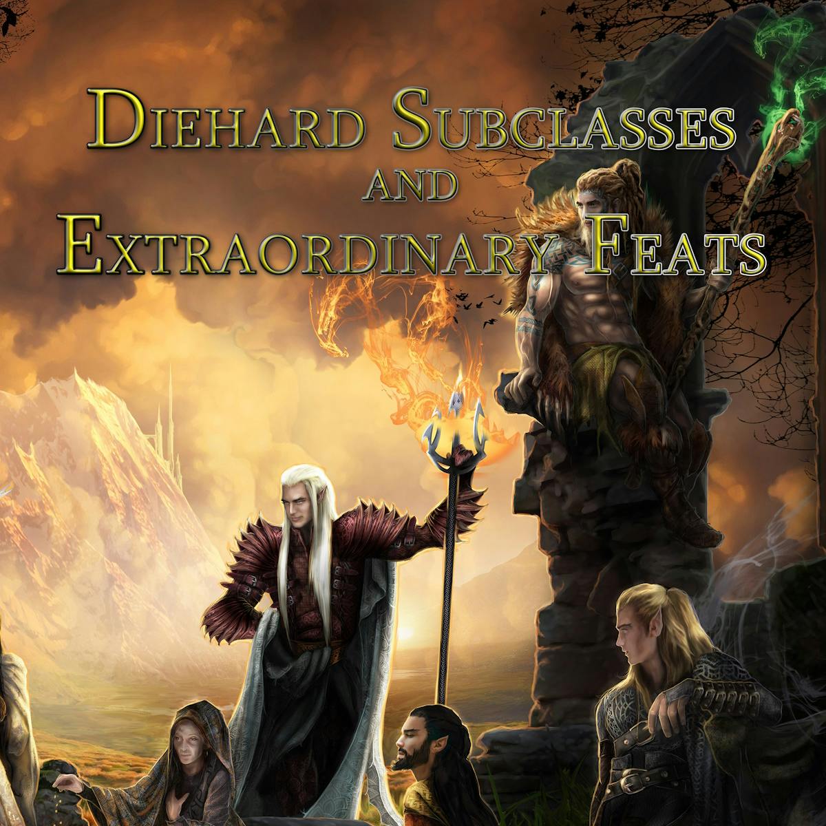 Diehard Adventurers and Extraordinary Feats