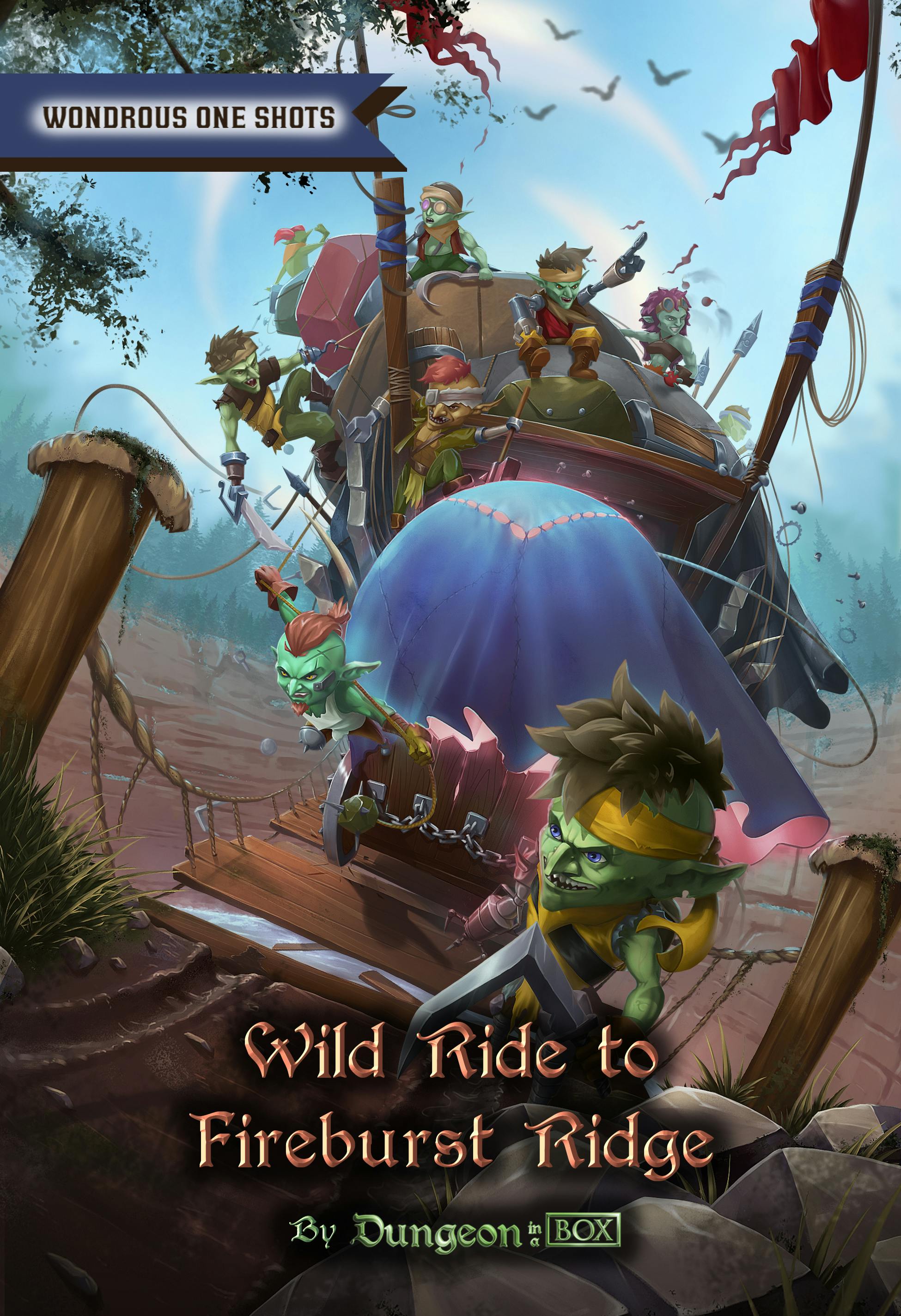 Wild Ride to Fireburst Ridge