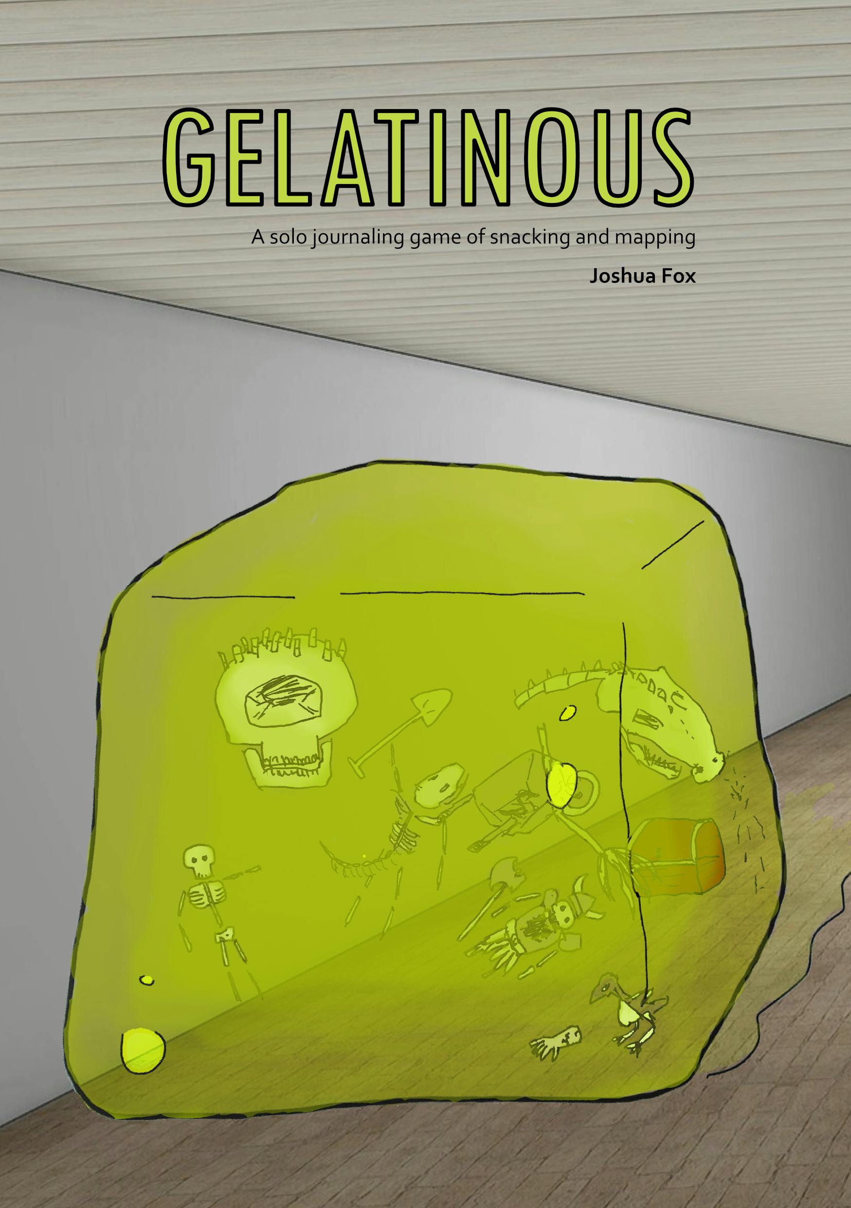 Gelatinous (print, PDF)