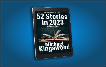 52 Stories In 2023 - Volume Four - Ebook