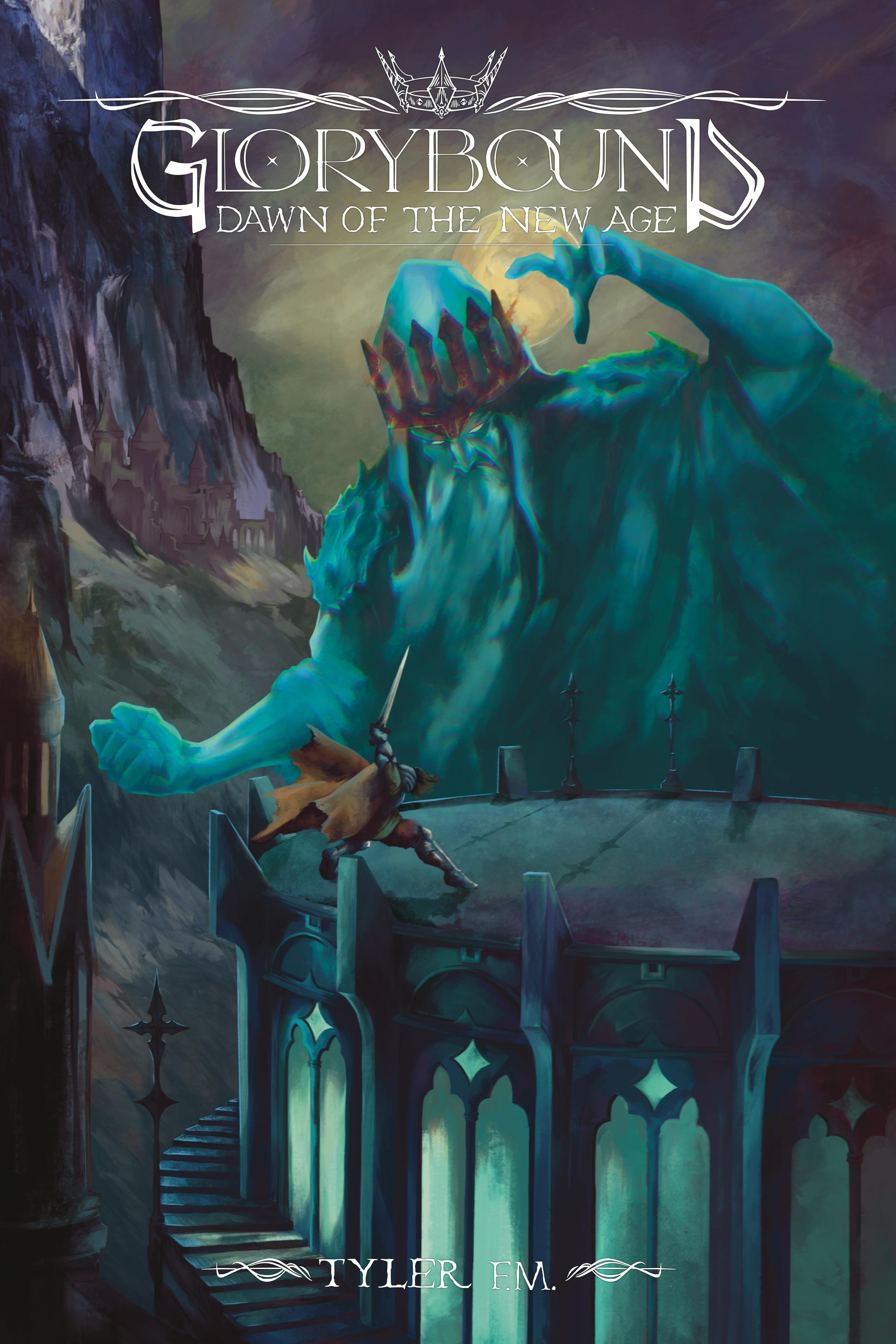 Glorybound: Dawn of the New Age