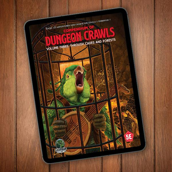 5E Compendium of Dungeon Crawls: Vol 3-Through Caves and Forests PDF