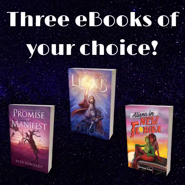 Three eBooks of your choice!