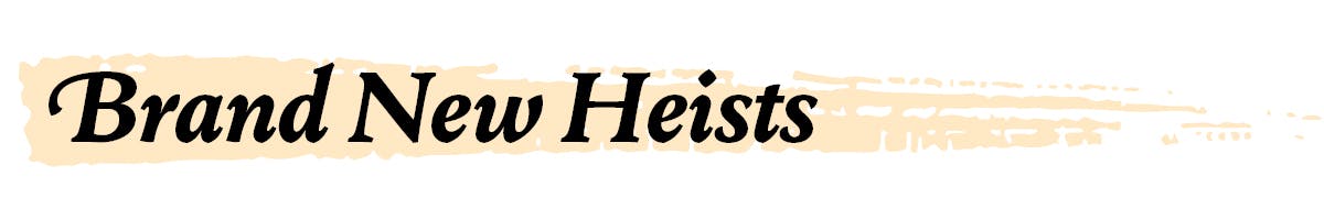 Header, Brand New Heists