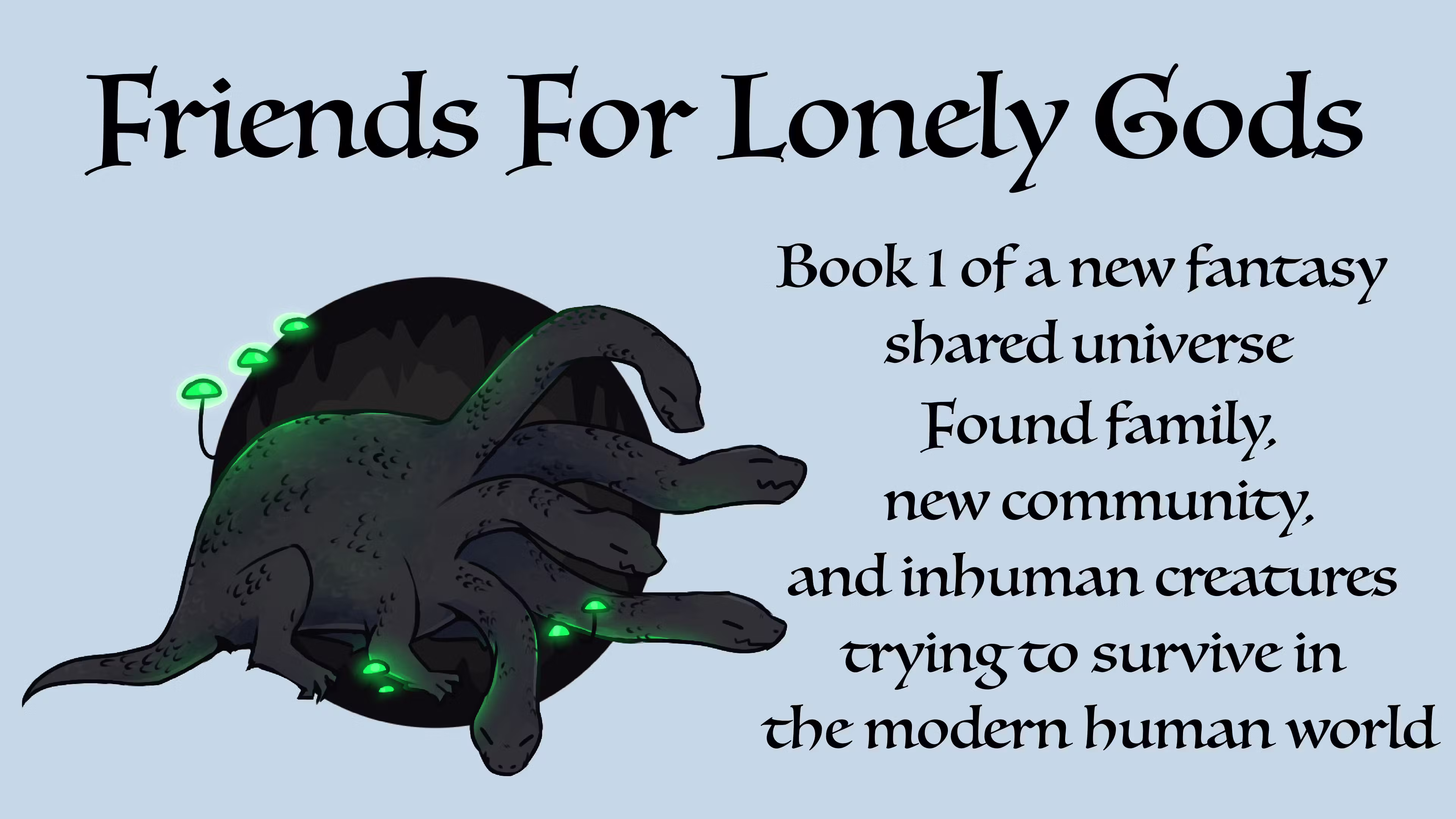 Friends for Lonely Gods — Fantasy Novel