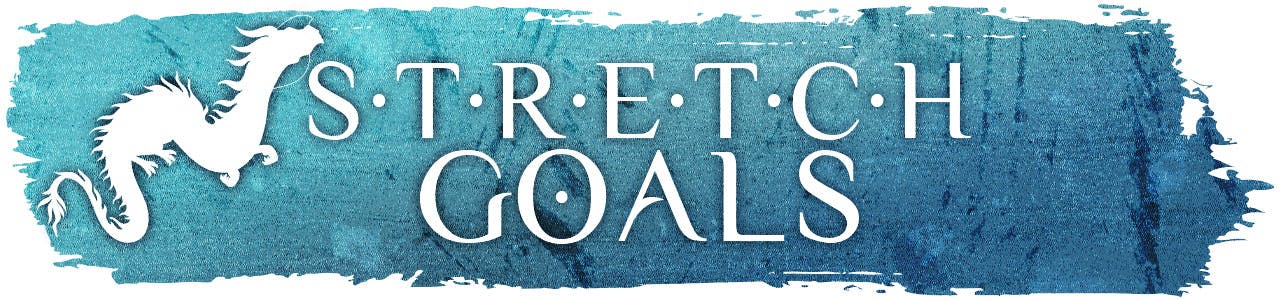 A brushstroke in blue-washed gradient, bearing a white silhouetted dragon and the title "Stretch Goals."