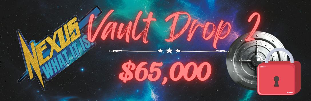 $65,000 — THE VAULT DROP 2