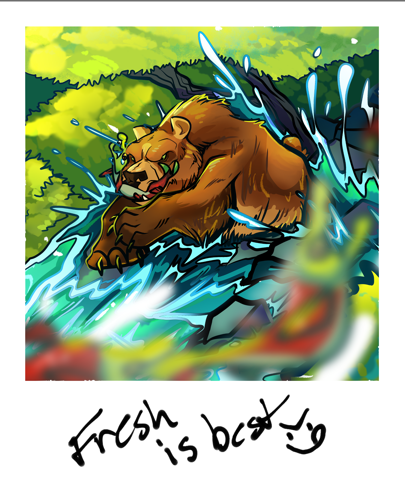 "Fresh is best >:9" - Suggested by squishenn!