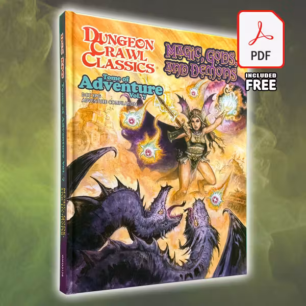 Tome of Adventure #7: Magic, Gods, and Demons (Print+PDF)
