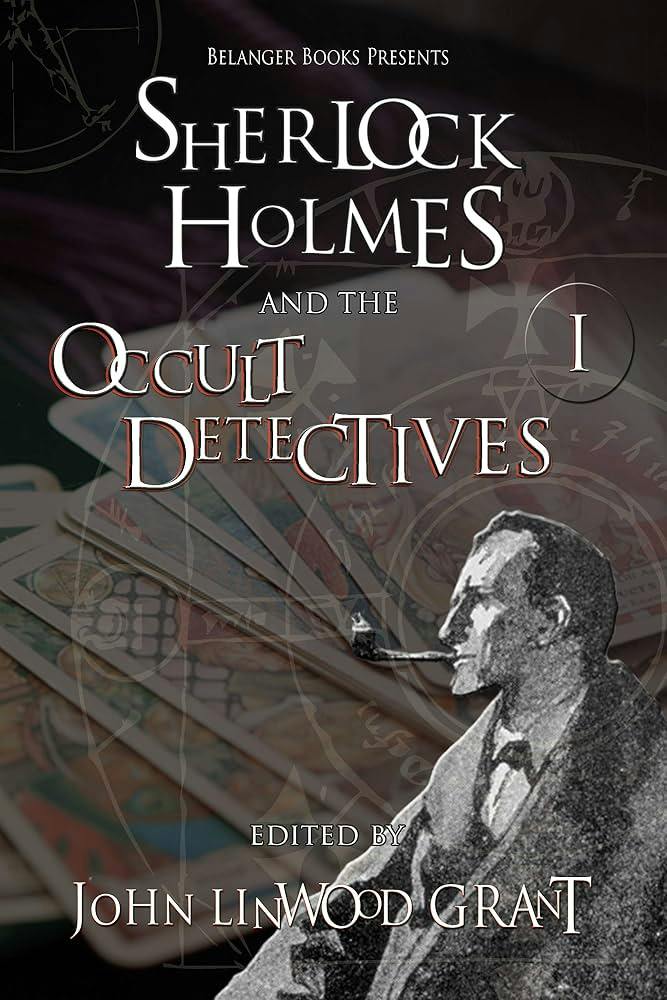 Sherlock Holmes and the Occult Detectives Volume 1 eBook
