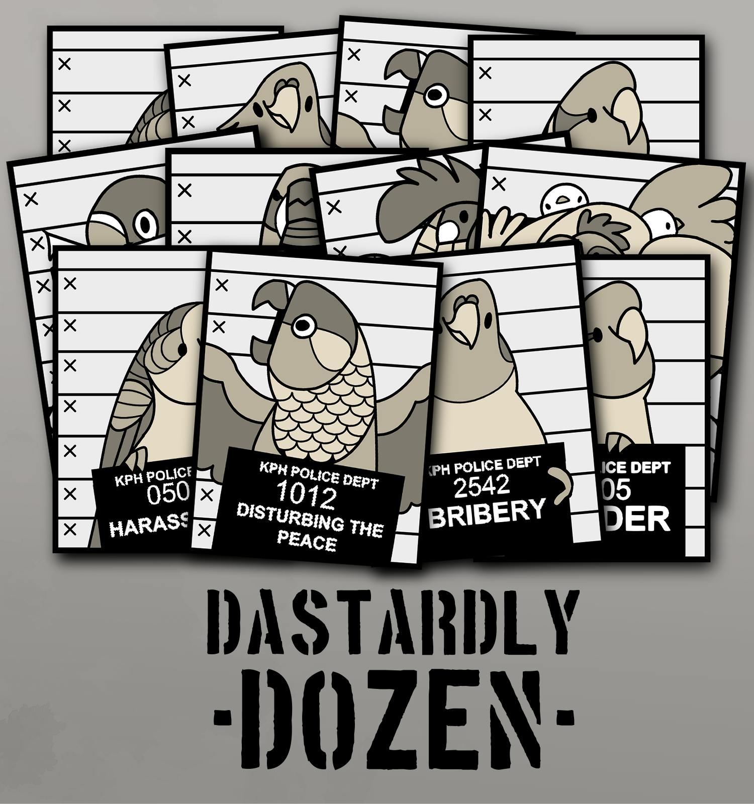 DASTARDLY DOZEN