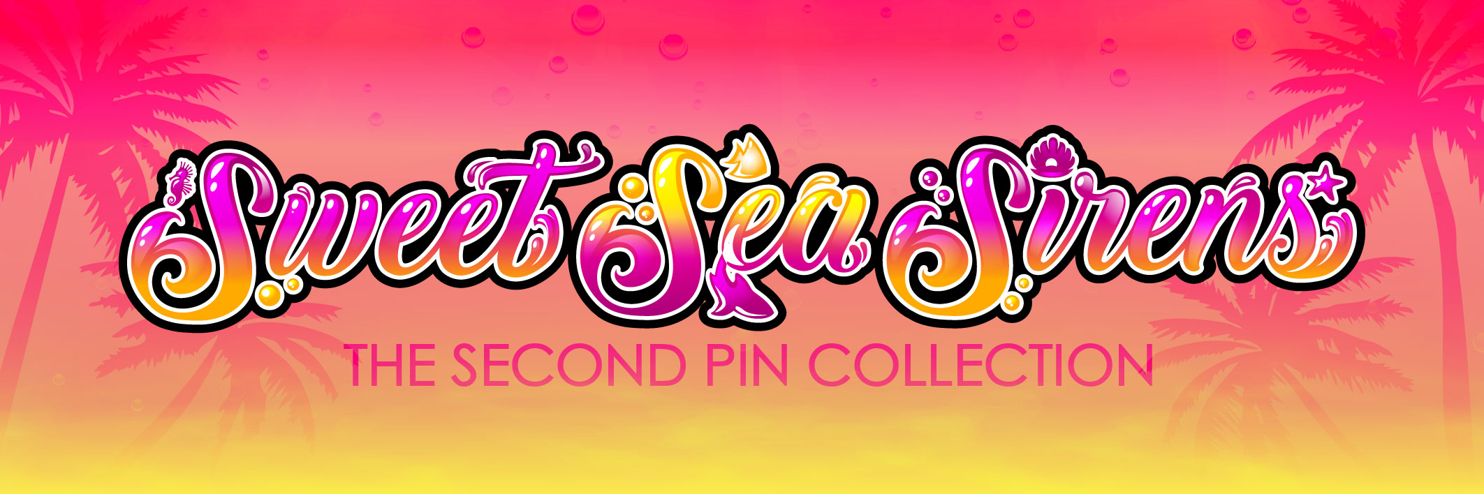 Sweet Sea Sirens: The Second Collection