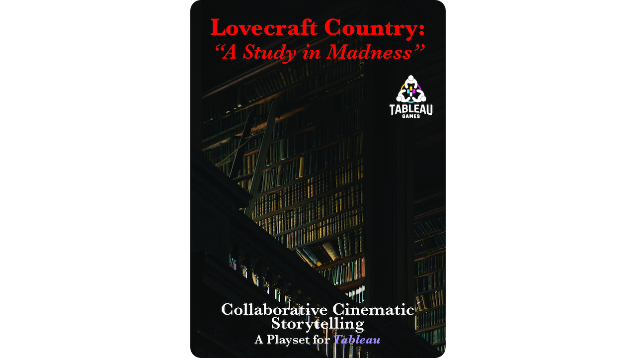 Lovecraft Country! Four StorySets 📚  for Tableau: Collaborative Cinematic Storytelling