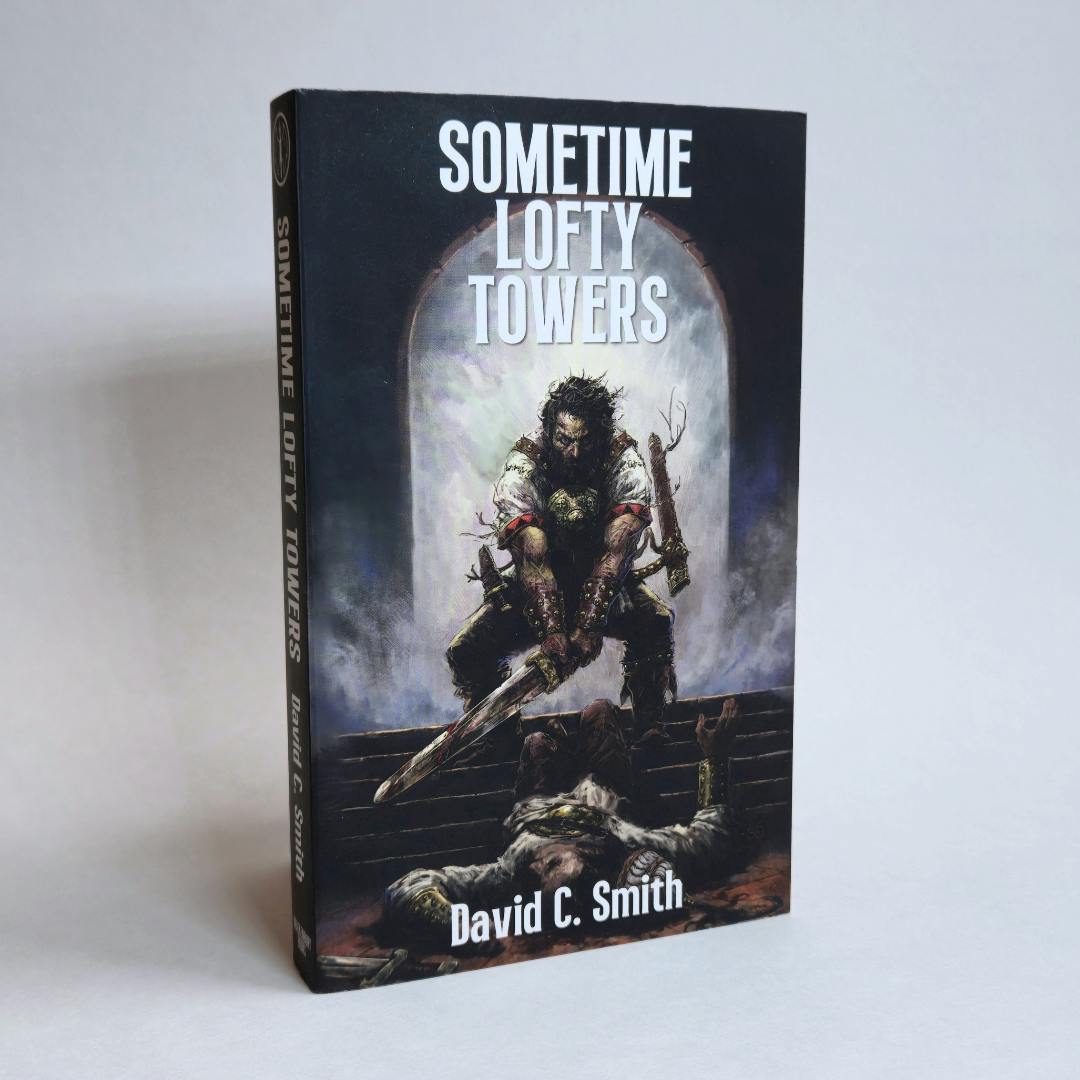 Sometime Lofty Towers (PAPERBACK)