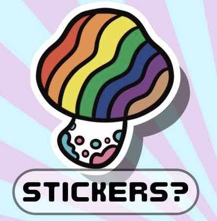 ? Stickers