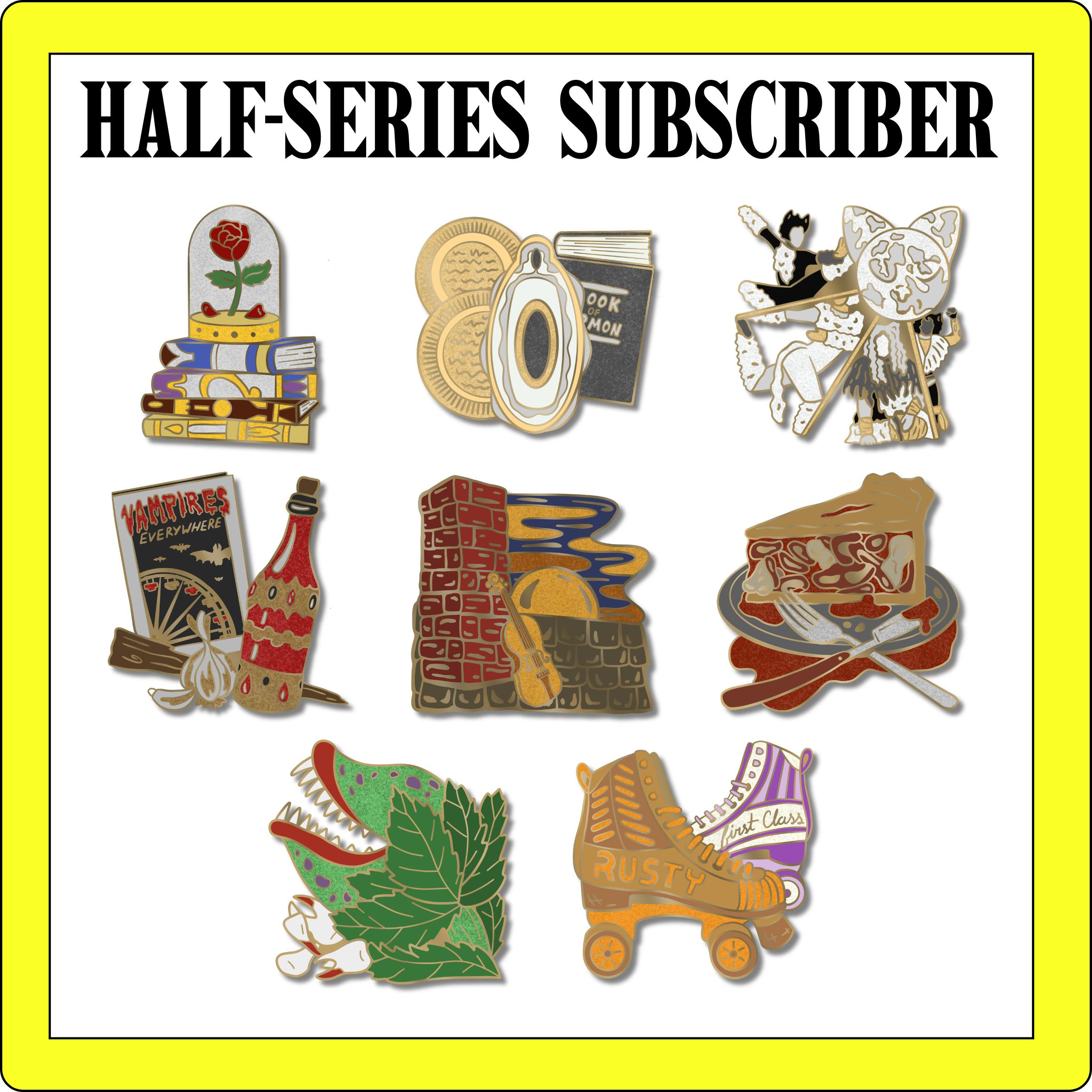 Half-Series Subscriber