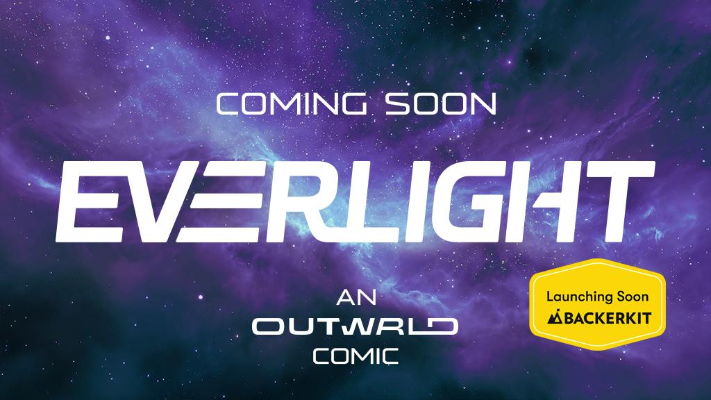 Everlight - Entry Point Into the Outwrld Narrative Universe