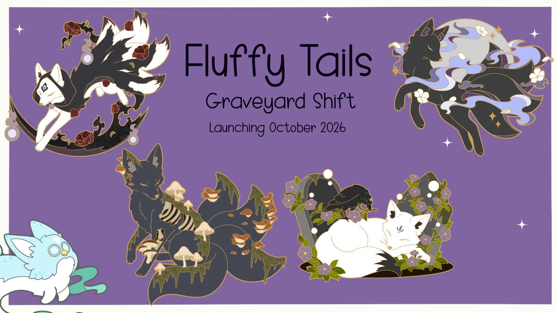 Fluffy Tails-Graveyard Shift