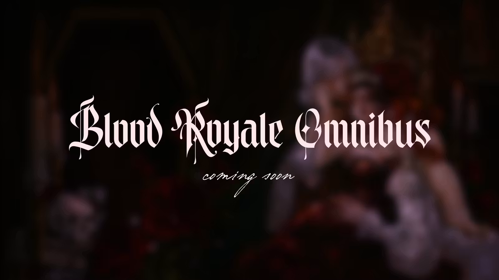 Blood Royale Special Edition Omnibus