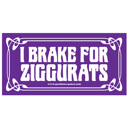 I Brake for Ziggurats