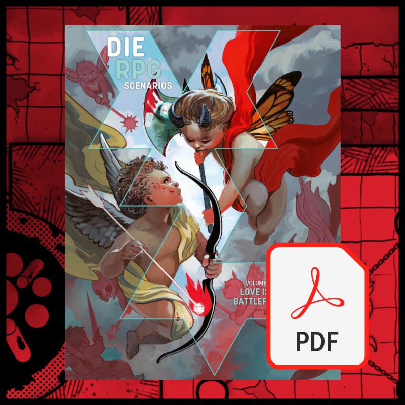 DIE RPG Scenarios Vol. 2: Love Is A Battlefield PDF