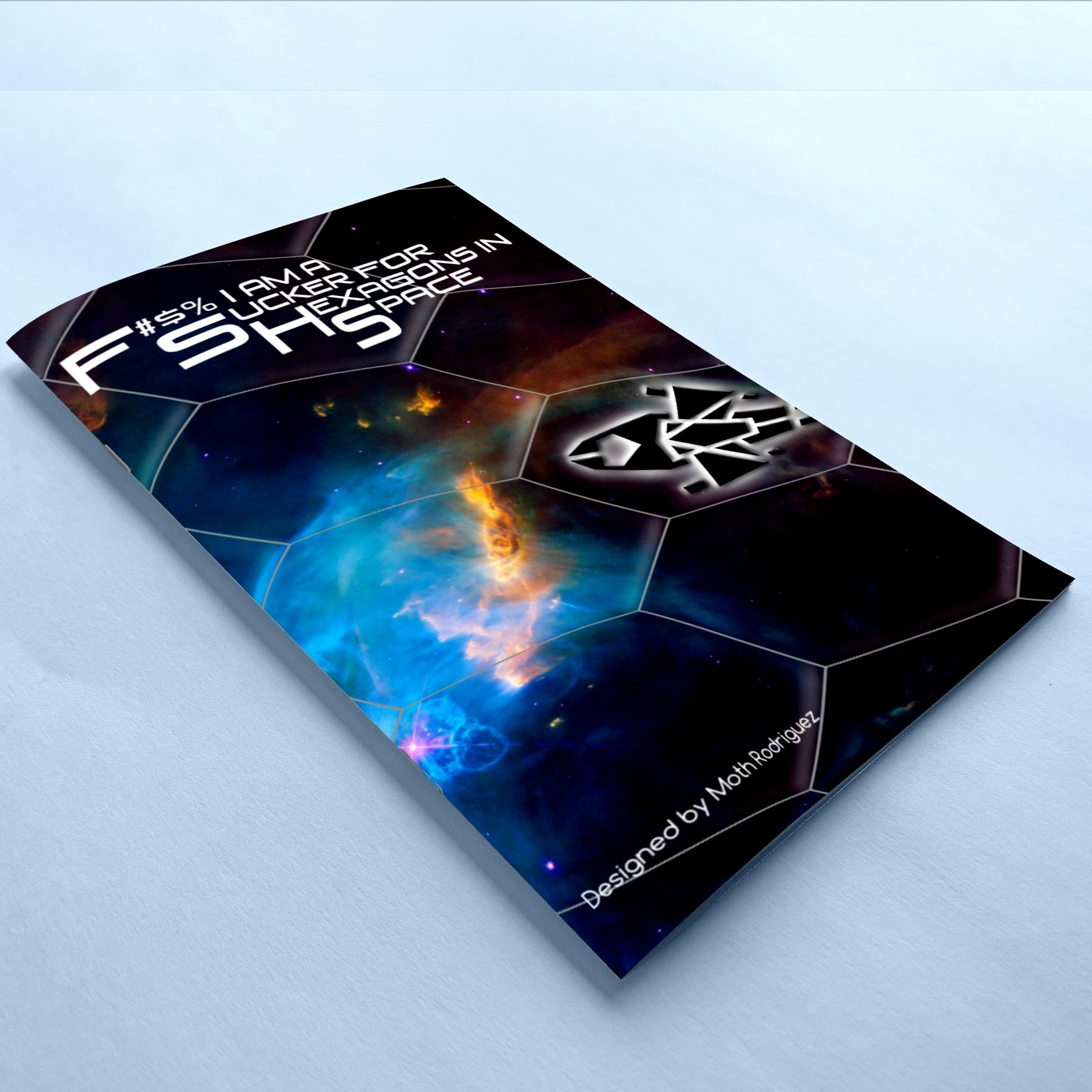 F#$% I am a Sucker for Hexagons in Space - Wholesale Pricing