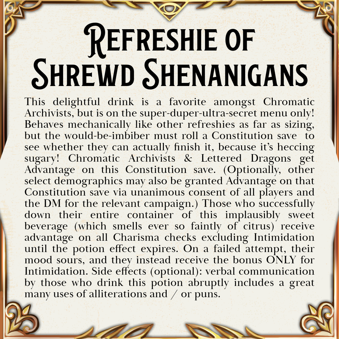 Refreshie of Shrewd Shenanigans (Advantage on Charisma checks)