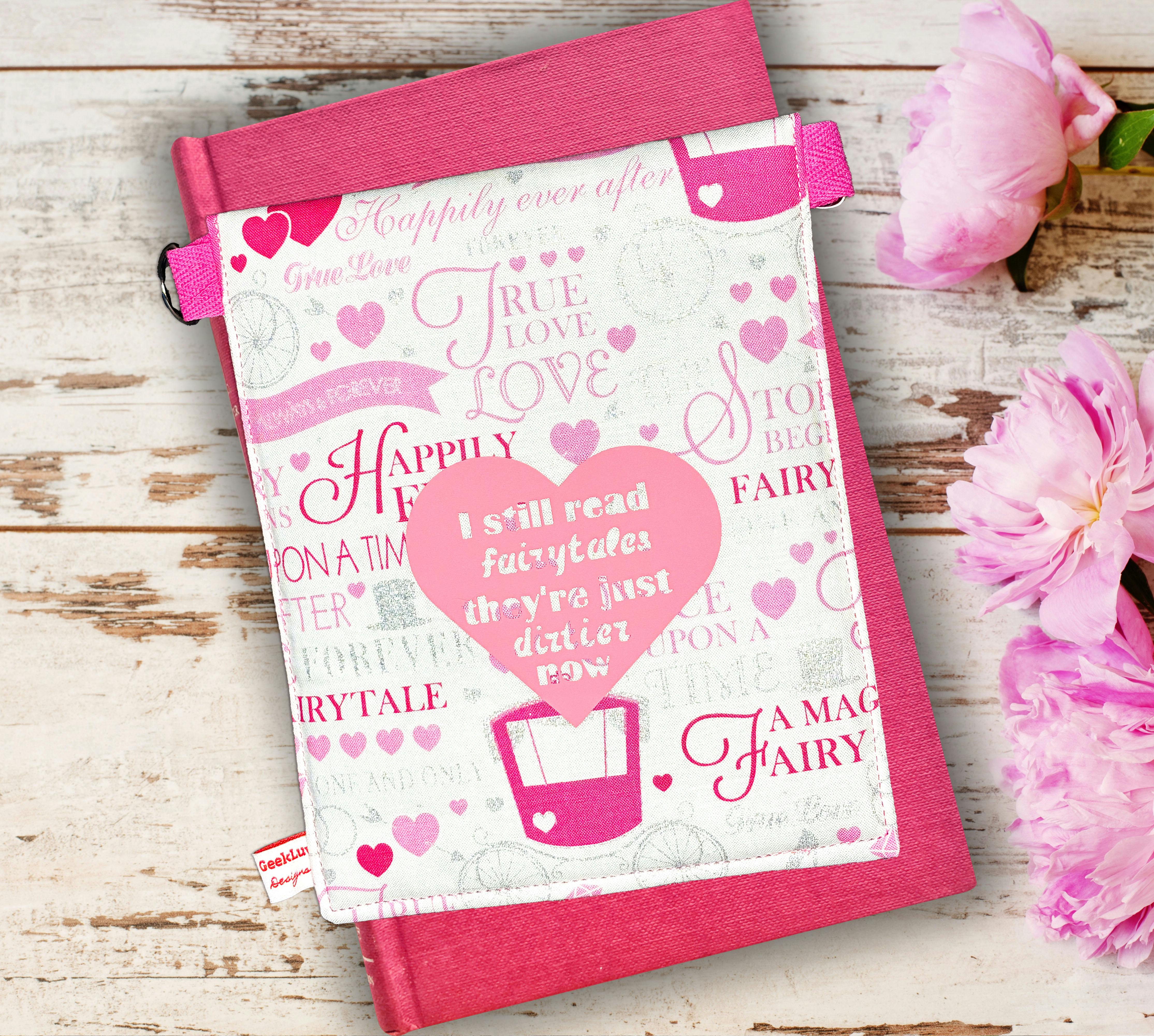 Kindle Sleeve with "I Still Read Fairytales..." Patch