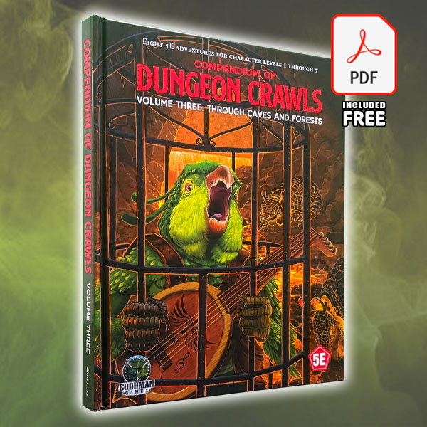 5E Compendium of Dungeon Crawls Vol 3: Through Caves and Forests (Print+PDF)