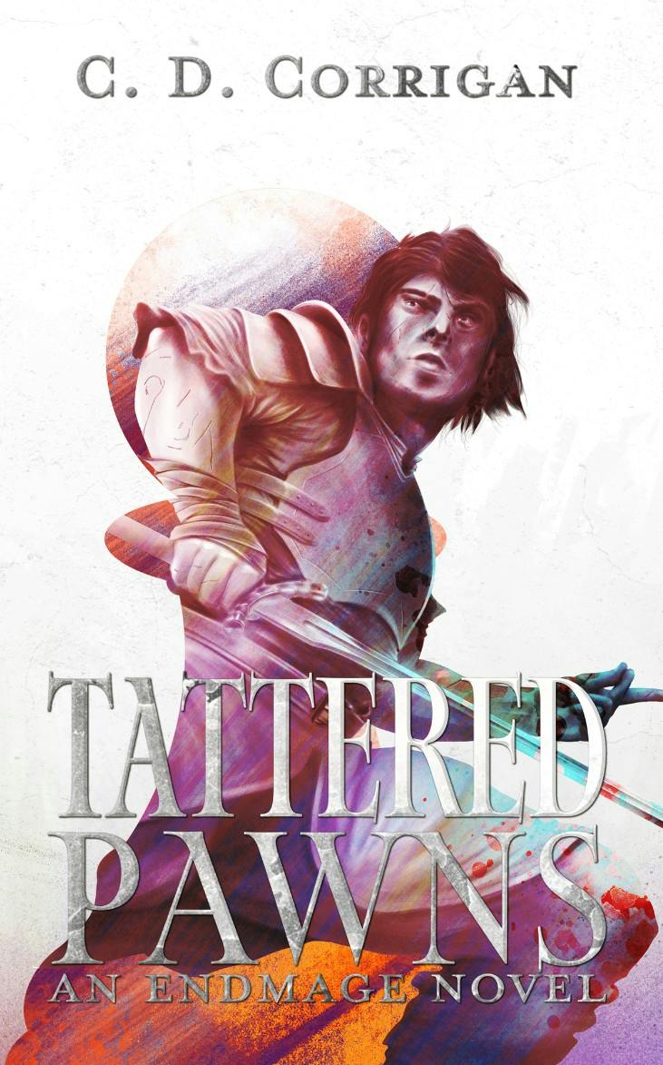 Tattered Pawns Hardcover - Endmage Book 1