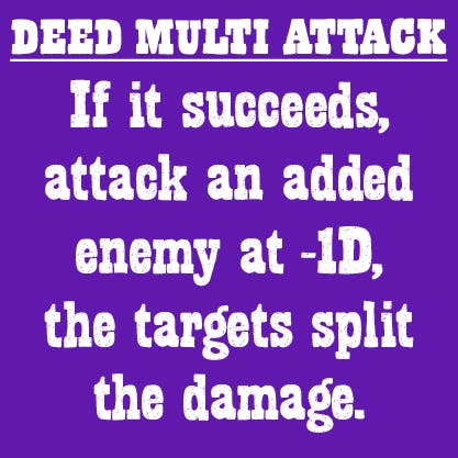 Deed Multi-Attack