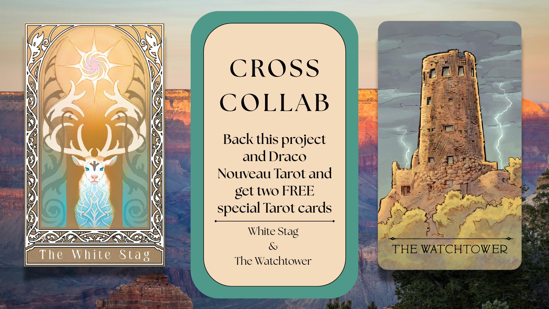 Cross Collab - Back this project and Draco Nouveau Tarot and get two FREE special Taort cards - White Stag & The Watchtower