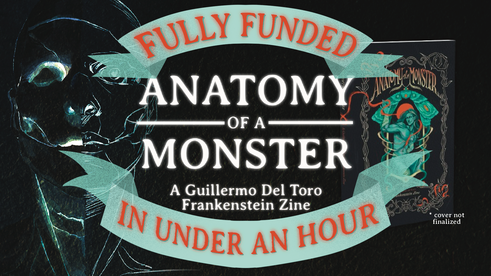 Anatomy of a Monster: A Guillermo Del Toro Frankenstein Zine