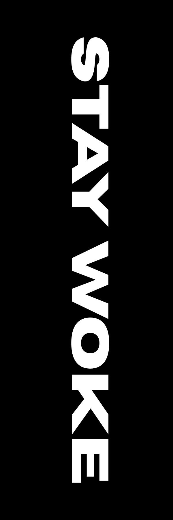 STAY WOKE BOOKMARK (Artwork To Be Revealed Soon)