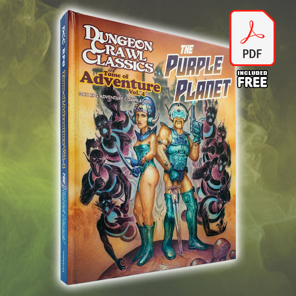 DCC RPG Tome of Adventure Volume 4: The Purple Planet (Print+PDF)