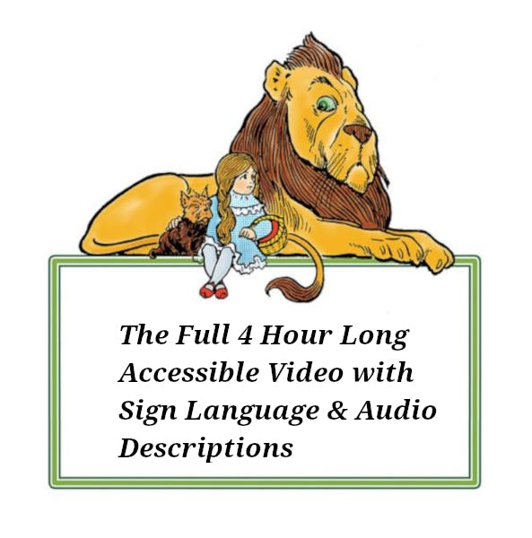 "The Accessible Wizard of Oz" Video