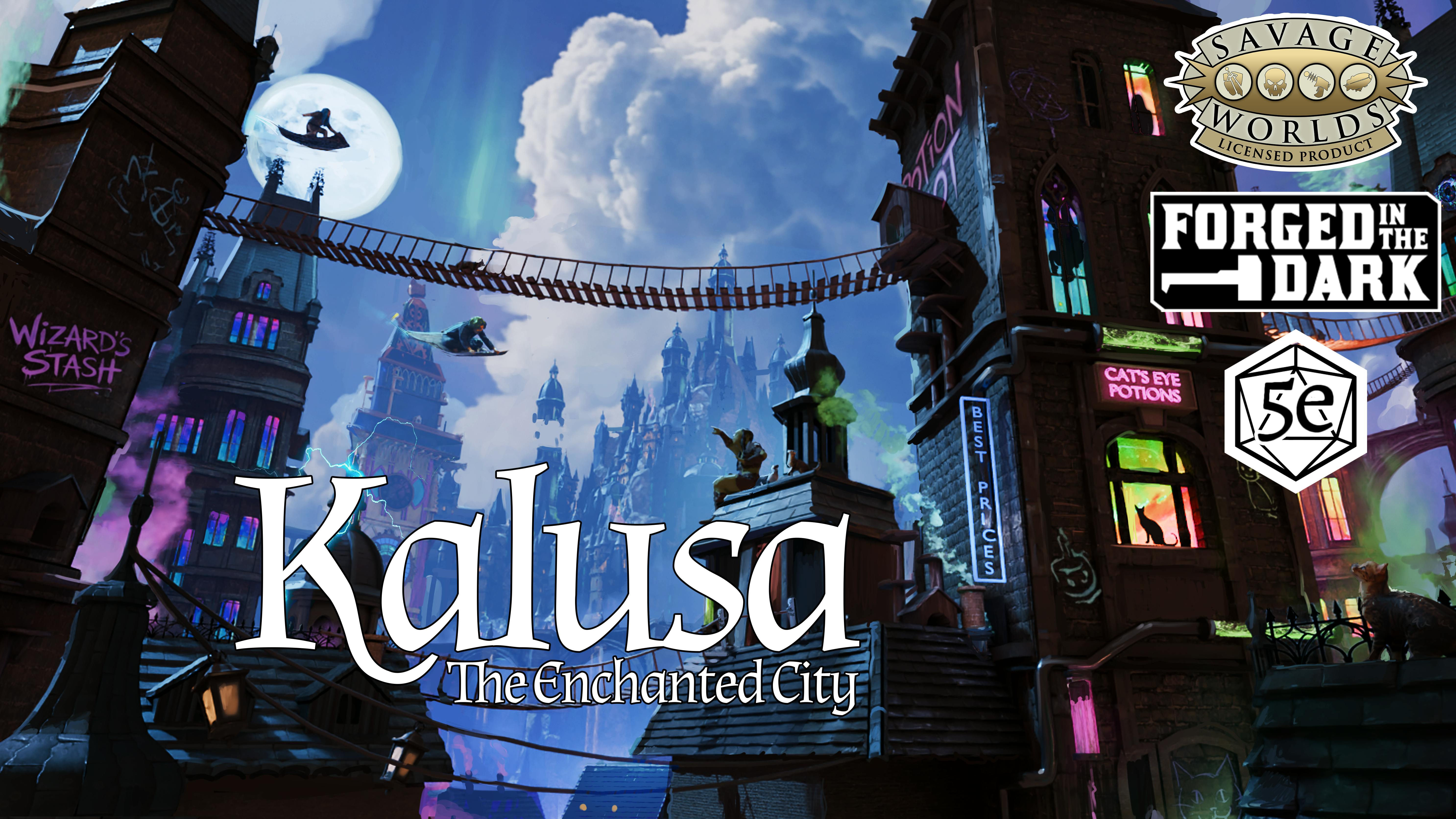 Kalusa: The Enchanted City