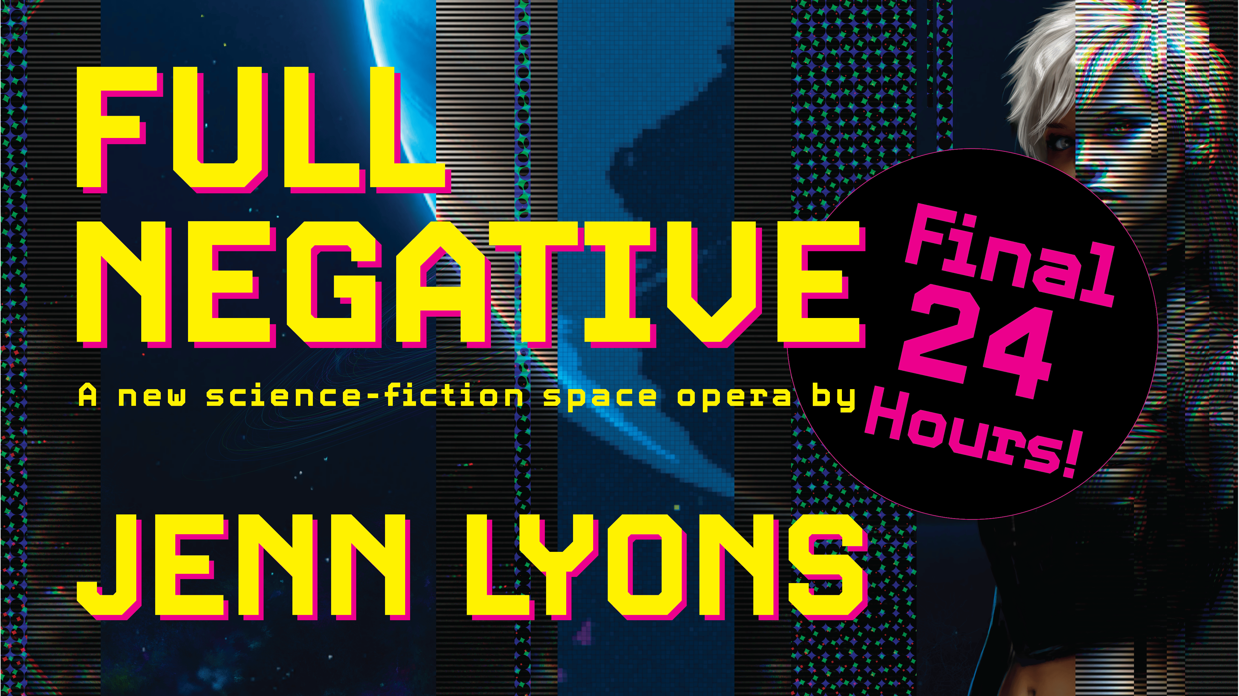 Full Negative - A Novel