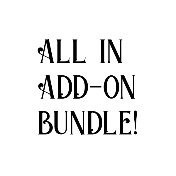 All-in Add-On Bundle