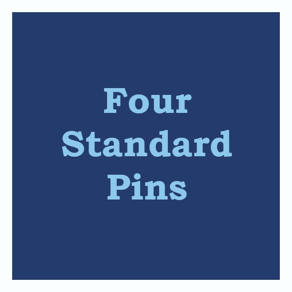 Four Standard Pins