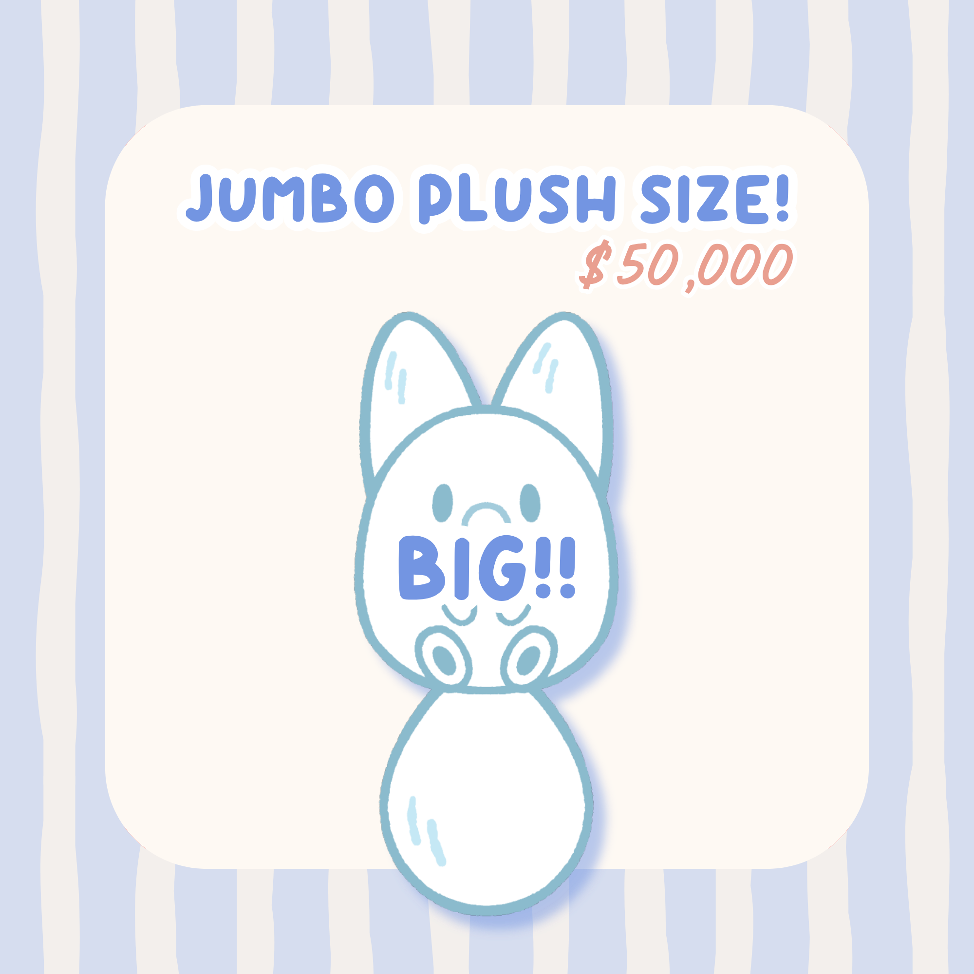 Jumbo Size!