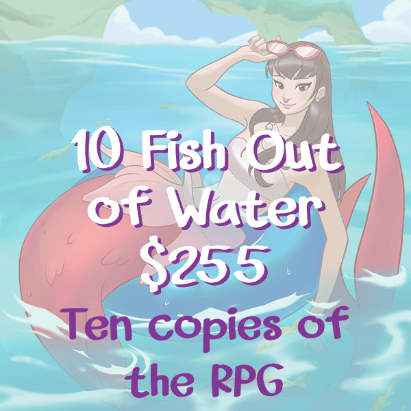 Fish Out of Water RPG - 10 copies bulk order