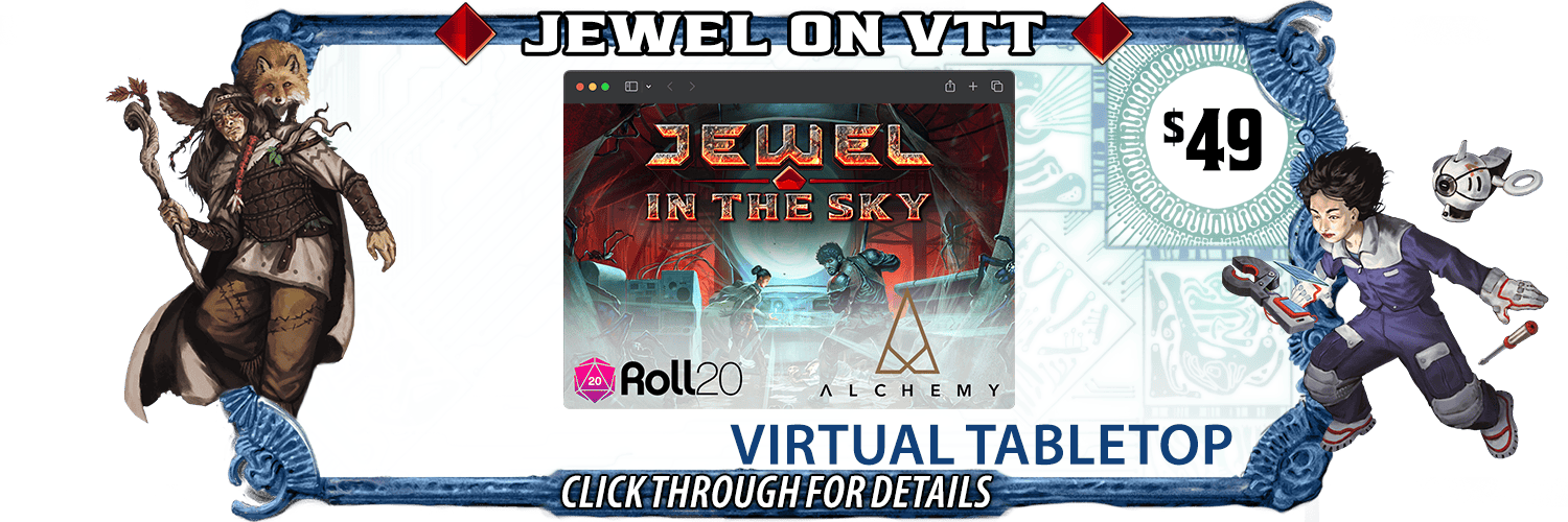 Jewel in the Sky for Virtual Tabletop. $49.