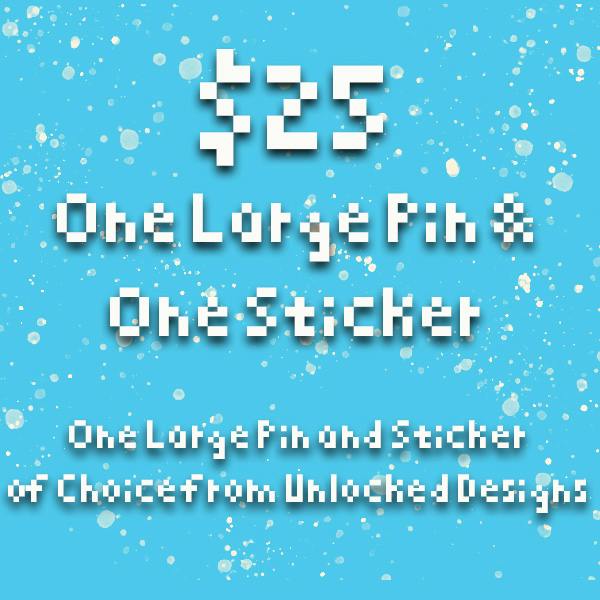 One (1) Large Enamel Pin and One (1) Sticker Bundle