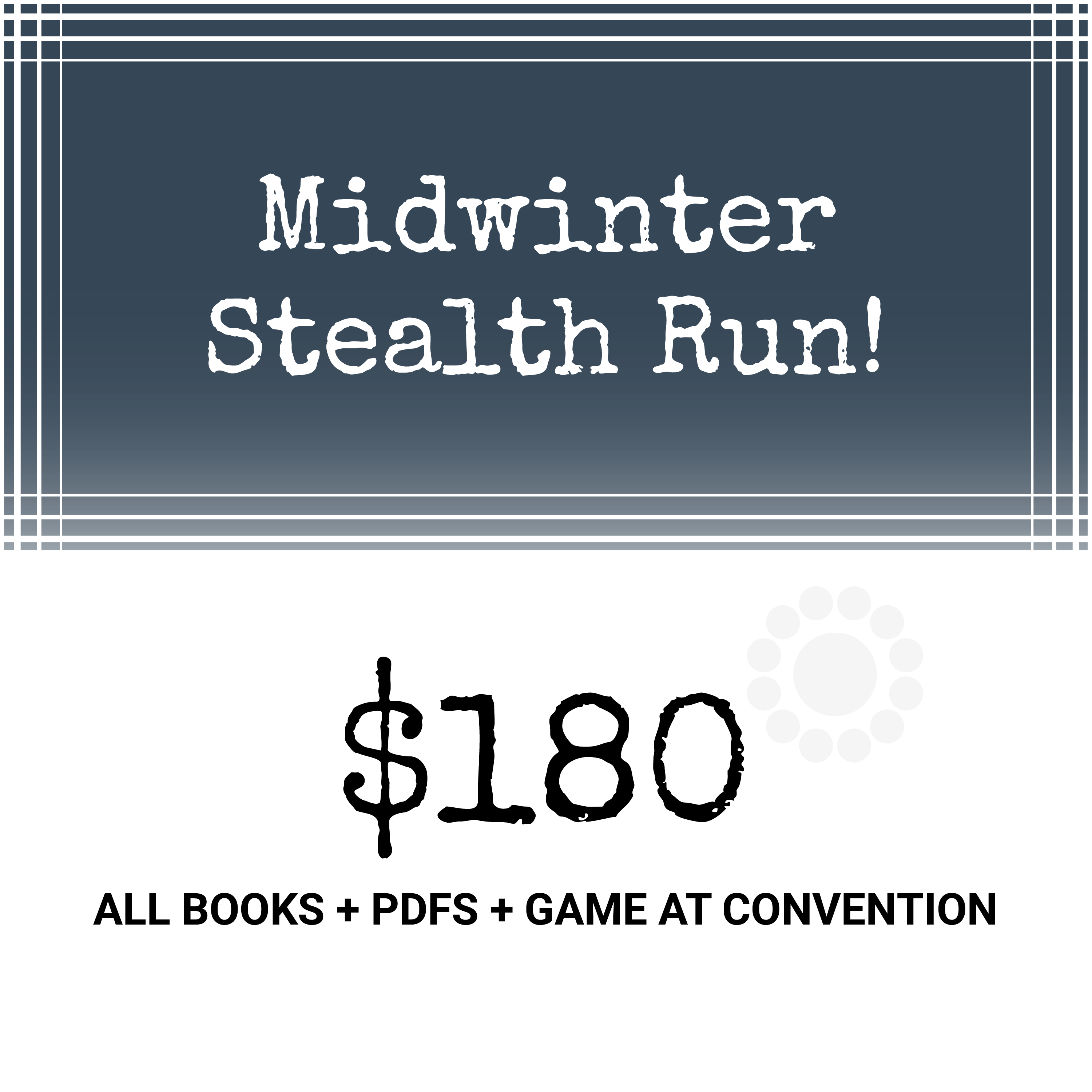 Midwinter Stealth Run!