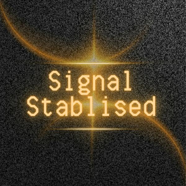 Signal Stabilised - Digital Standard
